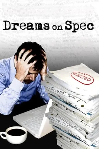 Dreams on Spec movie poster - Rated 5.6/10