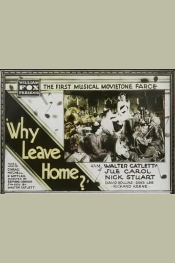 Why Leave Home? movie poster - Entertainment content