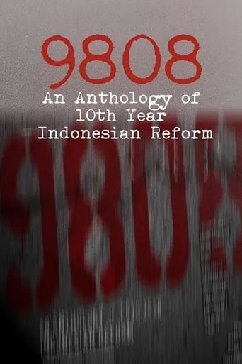 9808: An Anthology of 10th Year Indonesian Reform movie poster - Entertainment content