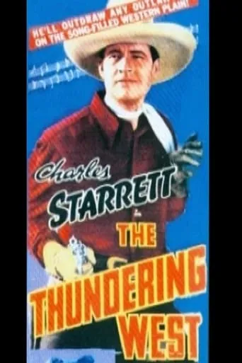 The Thundering West movie poster - Entertainment content