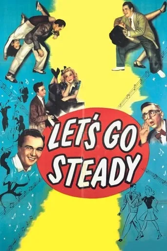 Let's Go Steady movie poster - Entertainment content