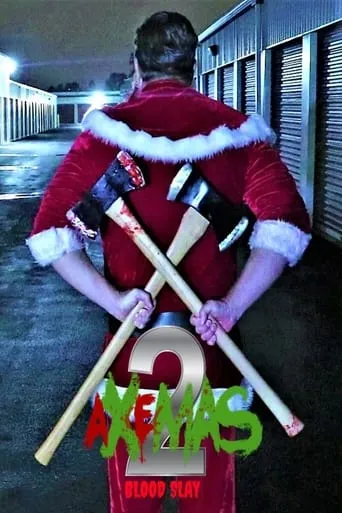 Axemas 2: Blood Slay movie poster - Rated 5/10