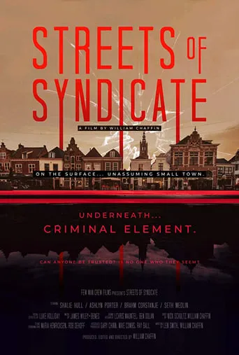 Streets of Syndicate movie poster - Entertainment content