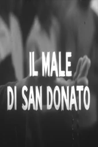 Il male di San Donato movie poster - Entertainment content