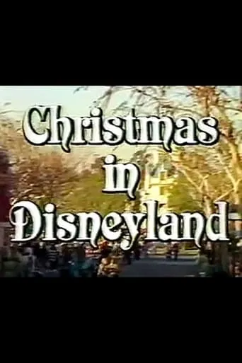 Christmas in Disneyland movie poster - Entertainment content