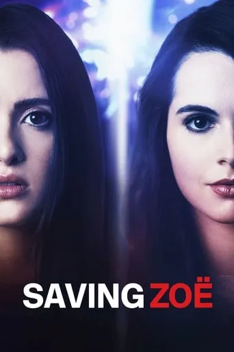 Saving Zoë movie poster - Rated 6.2/10