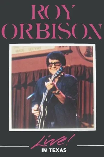 Roy Orbison Live In Texas movie poster - Entertainment content
