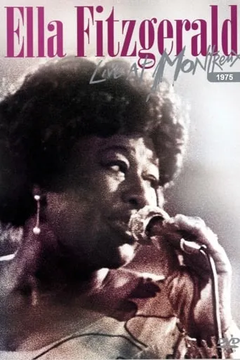 Ella Fitzgerald - Live at Montreux Jazz Festival 1975 movie poster - Rated 8/10