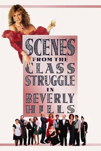 Scenes from the Class Struggle in Beverly Hills movie poster - Rated 5.5/10
