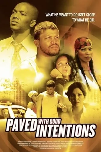 Paved with Good Intentions movie poster - Entertainment content