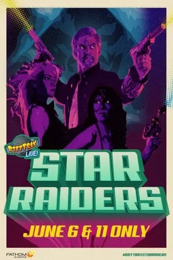 RiffTrax Live: Star Raiders movie poster - Rated 10/10