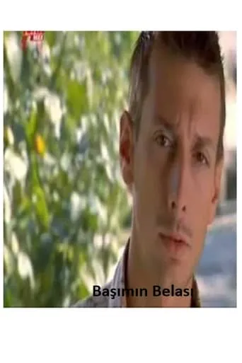 Başımın Belası movie poster - Entertainment content