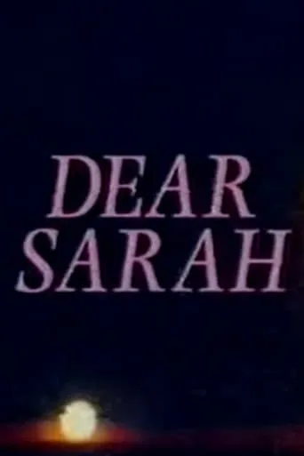Dear Sarah movie poster - Entertainment content
