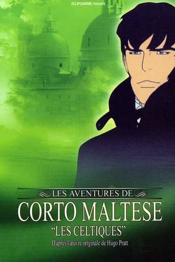 Corto Maltese: The Celts movie poster - Rated 6.4/10