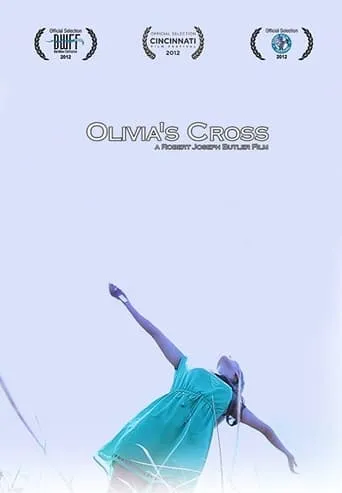 Olivia's Cross movie poster - Rated 10/10