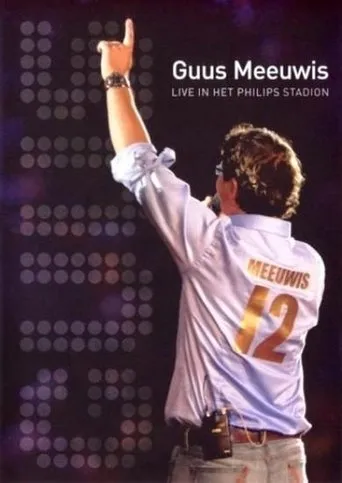 Guus Meeuwis - Live In Het Philips Stadion movie poster - Entertainment content