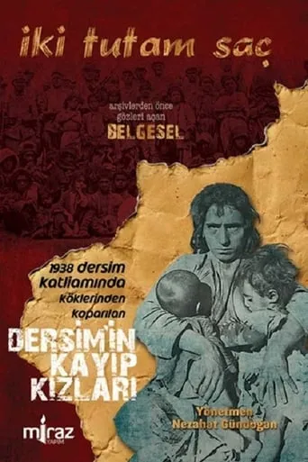 Two Locks of Hair: The Missing Girls of Dersim movie poster - Rated 7/10