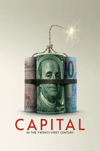 Capital in the Twenty-First Century movie poster - Rated 6.464/10