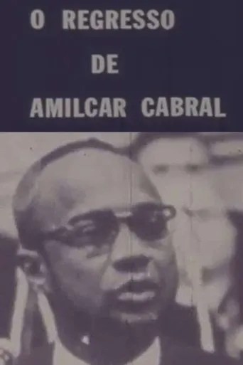 The Return of Amílcar Cabral movie poster - Rated 6.5/10