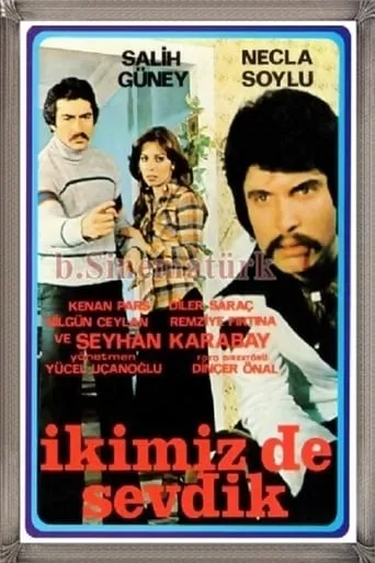 İkimiz De Sevdik movie poster - Entertainment content