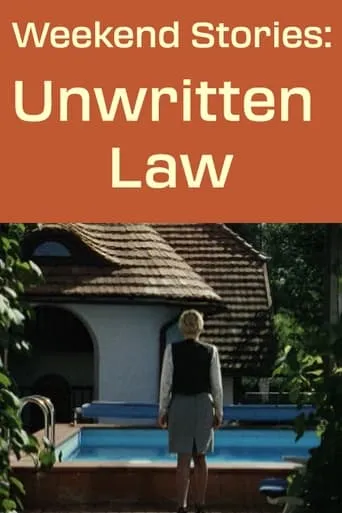 Weekend Stories: Unwritten Law movie poster - Rated 5.5/10