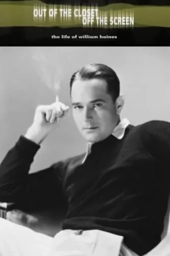 Out of the Closet, Off the Screen: The Life of William Haines movie poster - Rated 5.8/10