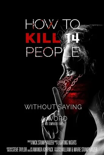 How to Kill 14 People Without Saying a Word movie poster - Rated 7.5/10