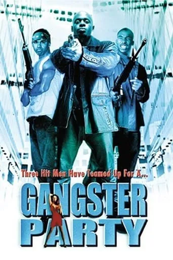 Gangster Party movie poster - Rated 7/10