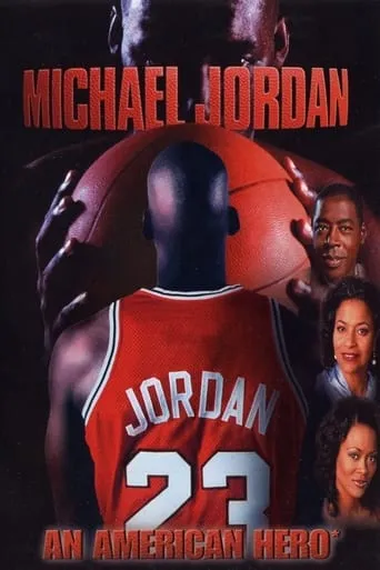Michael Jordan: An American Hero movie poster - Rated 5.9/10