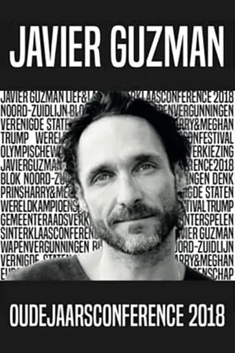 Javier Guzman: Oudejaarsconference 2018 movie poster - Rated 6/10