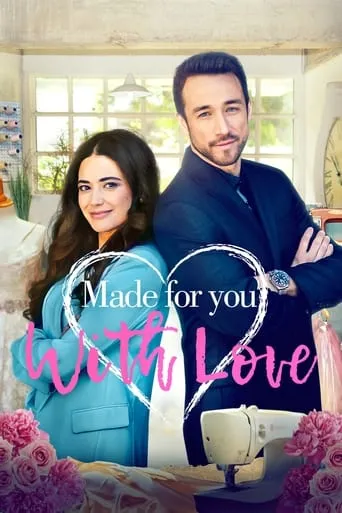 Made for You with Love movie poster - Rated 6.5/10