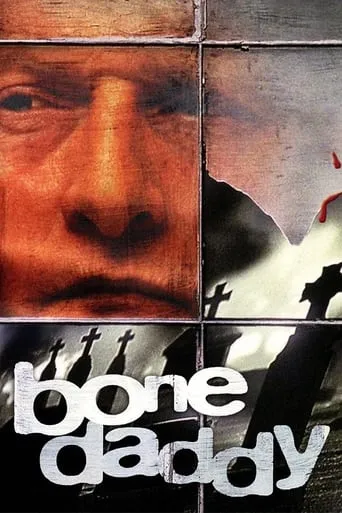 Bone Daddy movie poster - Rated 4.2/10