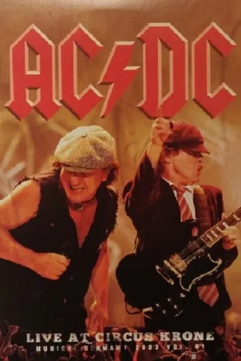 AC/DC: Live at Circus Krone movie poster - Rated 6.2/10