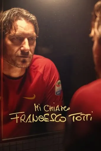 My Name Is Francesco Totti movie poster - Rated 7.455/10