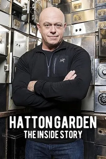Hatton Garden: The Inside Story movie poster - Rated 7/10