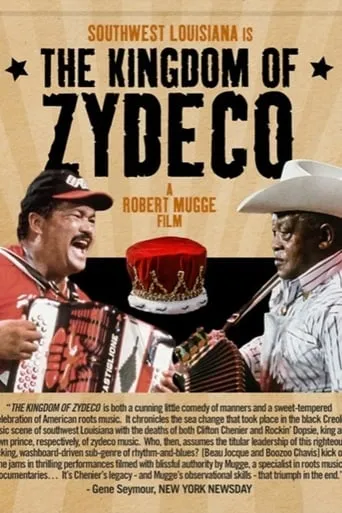 The Kingdom of Zydeco movie poster - Rated 4/10