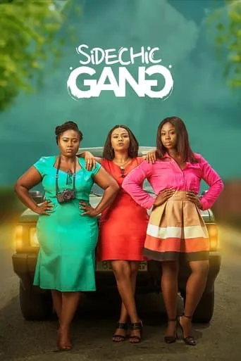Sidechic Gang movie poster - Entertainment content