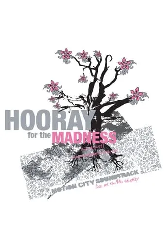 Hooray for the Madness movie poster - Rated 10/10