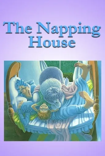 The Napping House movie poster - Rated 10/10