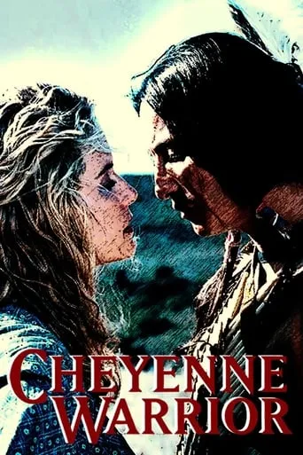 Cheyenne Warrior movie poster - Rated 7.3/10