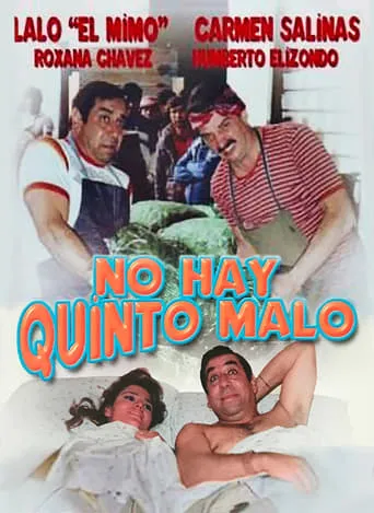 No hay quinto malo movie poster - Rated 5.7/10