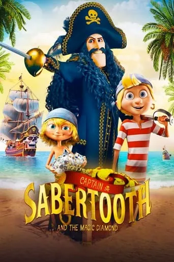 Captain Sabertooth and the Magical Diamond movie poster - Rated 7.1/10