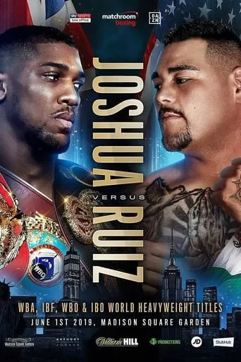 Anthony Joshua vs. Andy Ruiz Jr. movie poster - Rated 8/10