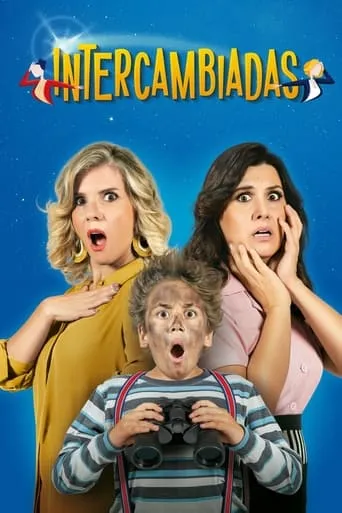 Intercambiadas movie poster - Rated 6.6/10