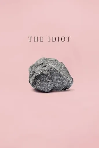 The Idiot movie poster - Entertainment content