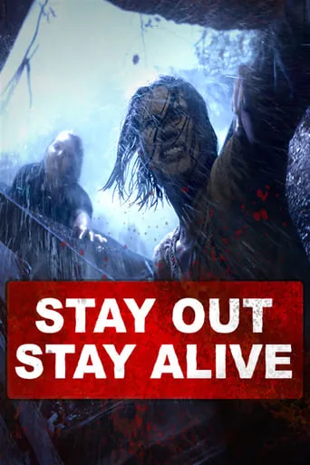 Stay Out Stay Alive movie poster - Rated 5.017/10