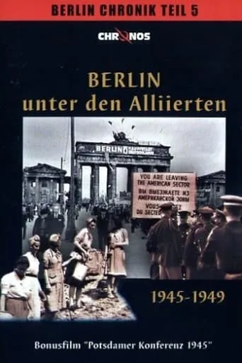 Berlin unter den Alliierten 1945-1949 movie poster - Entertainment content
