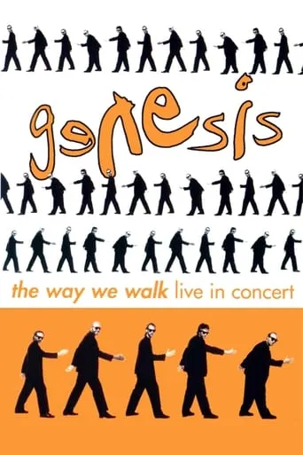 Genesis - The Way We Walk: Live in Concert movie poster - Rated 7.3/10