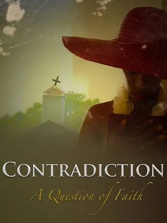 Contradiction: A Question of Faith movie poster - Entertainment content