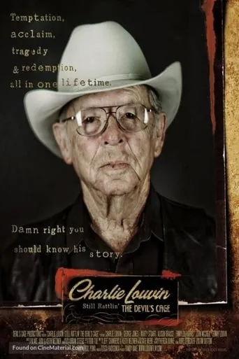 Charlie Louvin: Still Rattlin' the Devil's Cage movie poster - Entertainment content